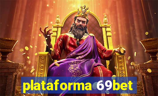 plataforma 69bet